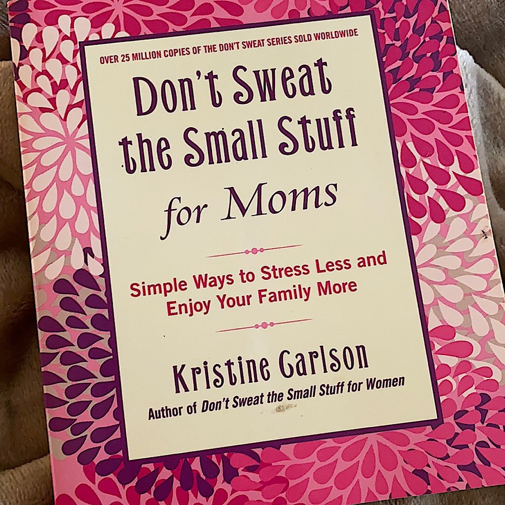 📖 2/$10 📖 Don’t Sweat the Small Stuff for Moms
